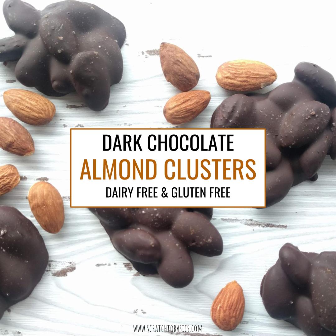 Dark Chocolate Almond Clusters with Sea Salt Scratch To Basics