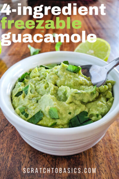 4 ingredient freezable guacamole recipe - pinterest image