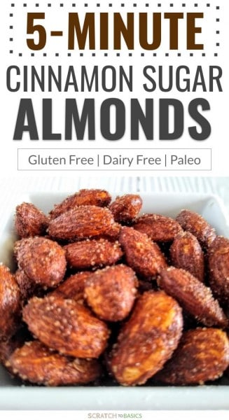 5 minute cinnamon sugar almonds
