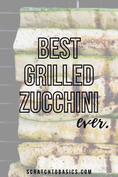 best grilled zucchini
