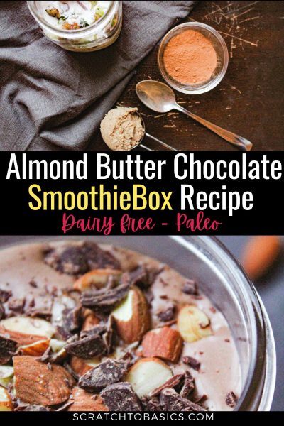 almond butter chocolate smoothiebox recipe