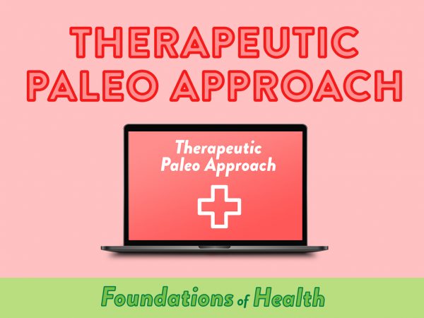 Therapeutic Paleo approach