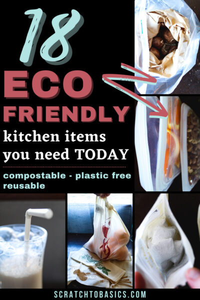 18 eco-friendly kitchen items you need today!
