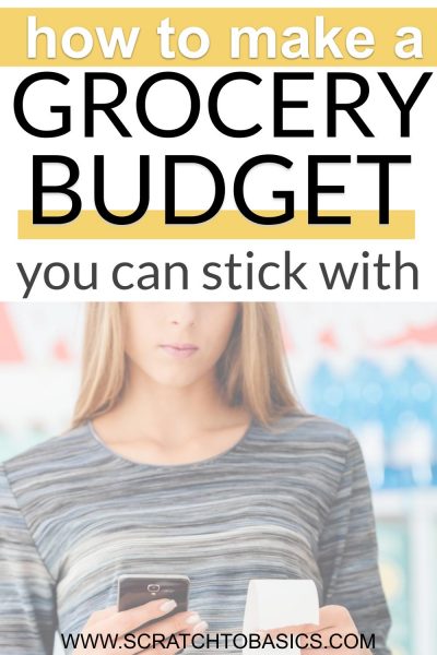 How to make a food budget you can stick with.