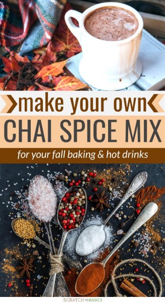 make your own chai spice mix for fall baking and hot drinks