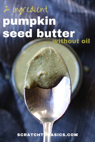 2-ingredient pumpkin seed butter without oil