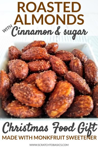 5 Minute Cinnamon Sugar Almonds [With A Sugar-Free Option]