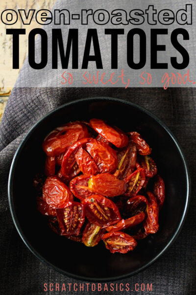Oven roasted tomatoes in a bowl