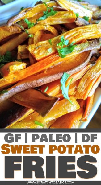 oven baked paleo sweet potato fries - gf, paleo, df