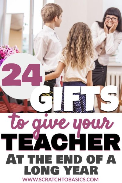 24 gifts to give your teacher at the end of a long year