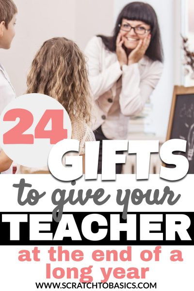 24 gifts to give your teacher at the end of a long year