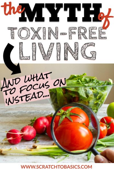 myth of toxin free living